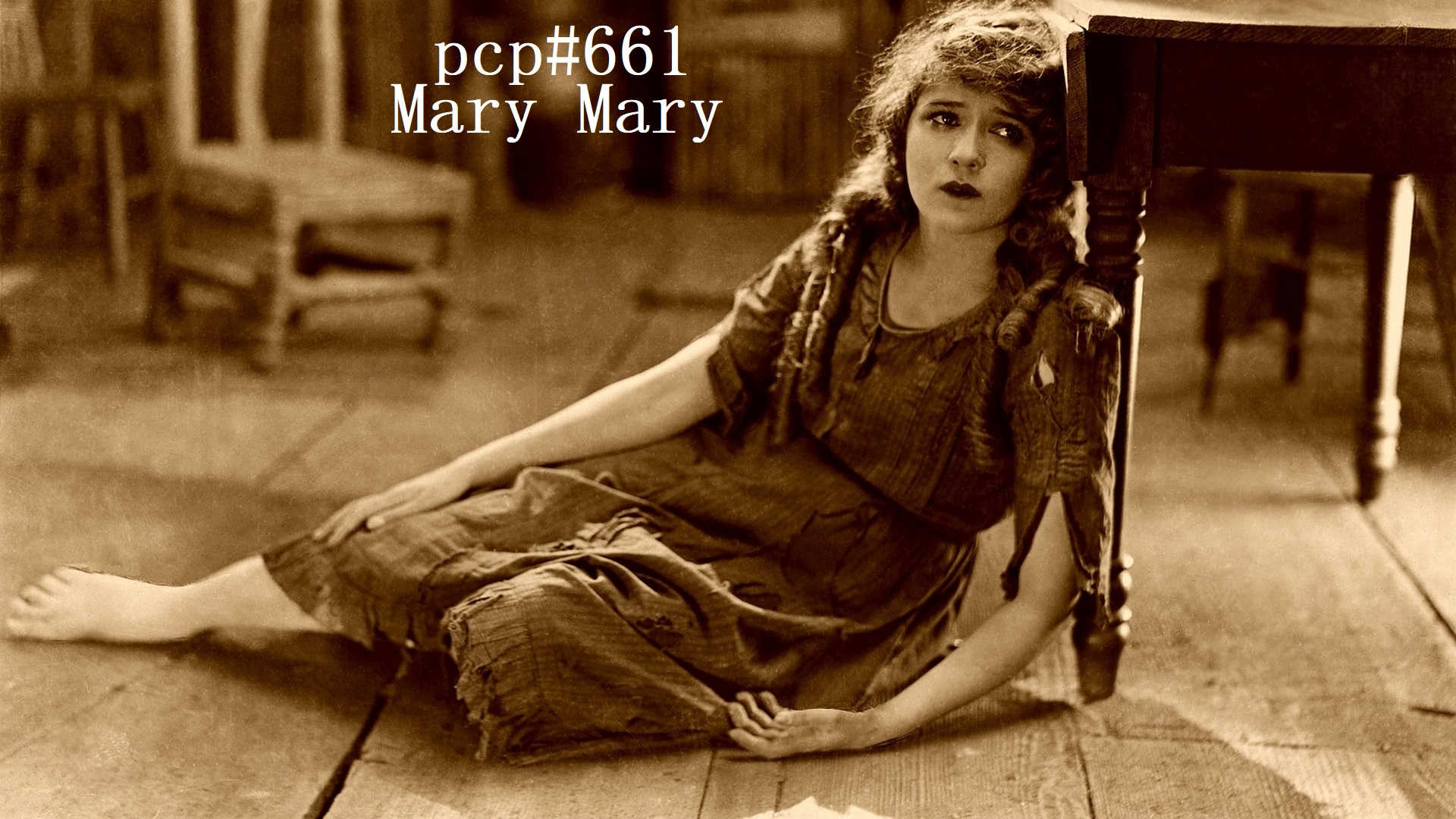PCP#661… Mary Mary…