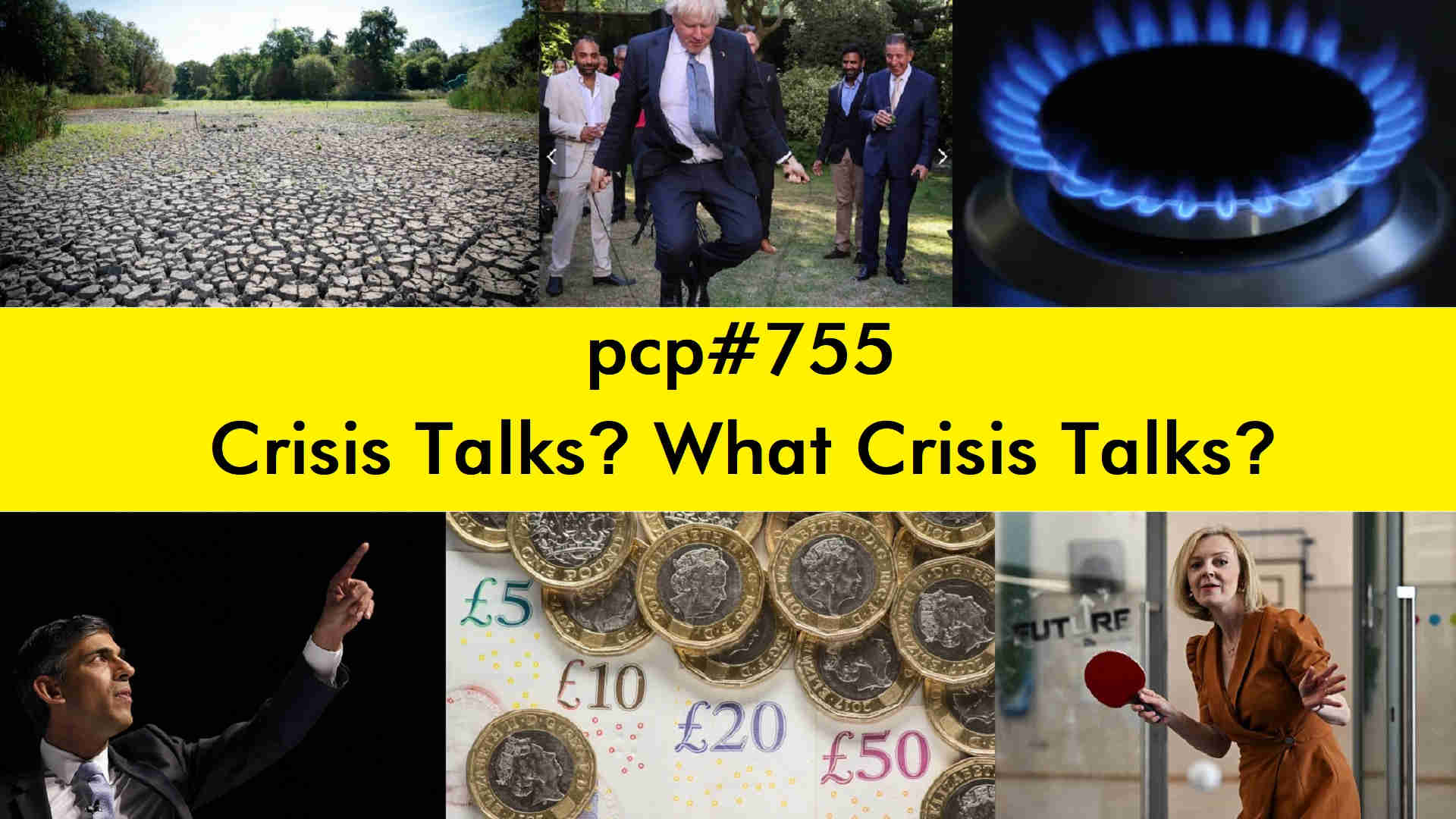 PCP#755... Crisis Talks? What Crisis Talks?...