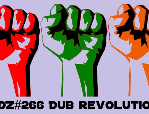 TDZ#266… Dub Revolution…