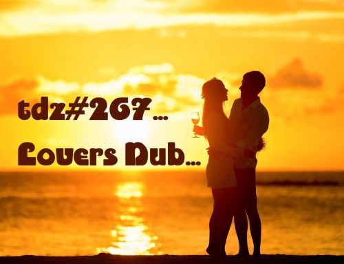 TDZ#267… Lovers Dub…