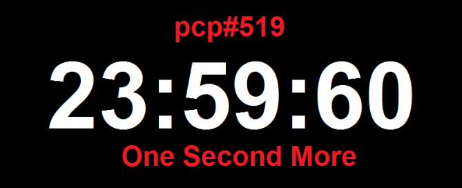 PCP#519... One Second More...