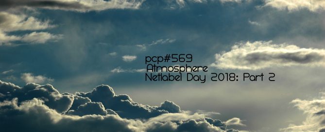PCP#569... Atmosphere. Netlabel Day 2018: Part 2....