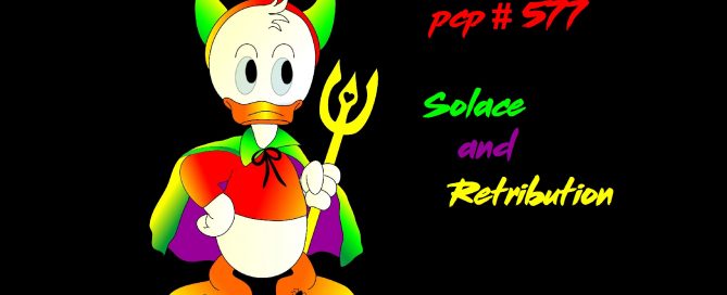 PCP#577... Solace and Retibution....