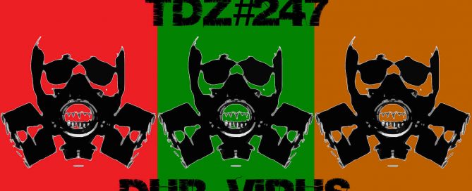 TDZ#247... Dub Virus...