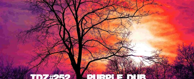 TDZ#252... Purple Dub...